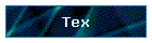 Tex