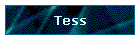 Tess